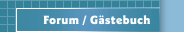 Forum / Gästebuch 